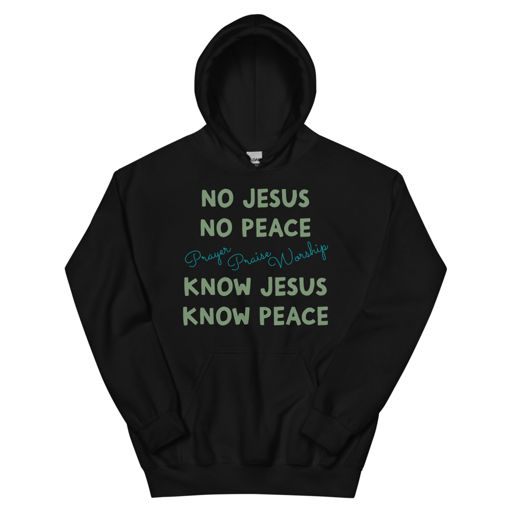 Know Jesus Know Peace Hoodie